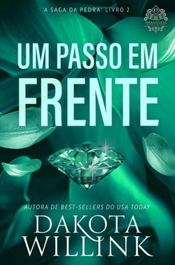 Um Passo em Frente - A Saga da Pedra, #2