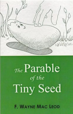 The Parable of the Tiny Seed