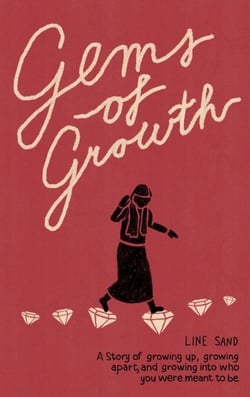 Gems of Growth - A Personal Story of Growing Up, Growing Apart, and Growing Into Who You Were Meant to Be