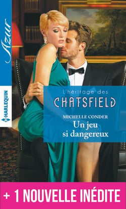 Un jeu si dangereux - Vengeance dans la chambre 426 - T3 - L'héritage des Chatsfield