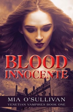Blood Innocente - Venetian Vampires, #1