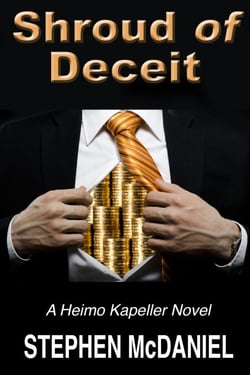 Shroud of Deceit - The Heimo Kapeller Novels, #1