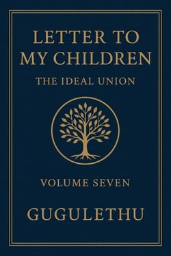 Letter to My Children - Volume Seven, #7