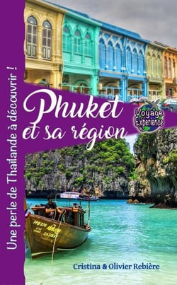 Phuket et sa Région - Voyage Experience