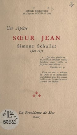Une apôtre, Sœur Jean, Simone Schuller, 1920-1955