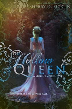 The Hollow Queen - Stolen Empire, #5
