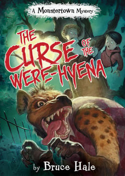 The Curse of the Were-Hyena - A Monstertown Mystery