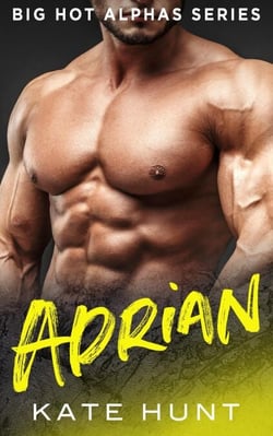 Adrian - Big Hot Alphas, #10