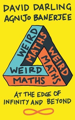 Weird Maths - At the Edge of Infinity and Beyond
