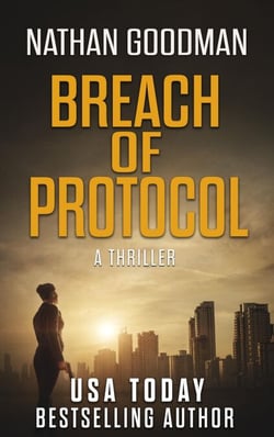 Breach of Protocol - The Special Agent Jana Baker Spy-Thriller Series, #4