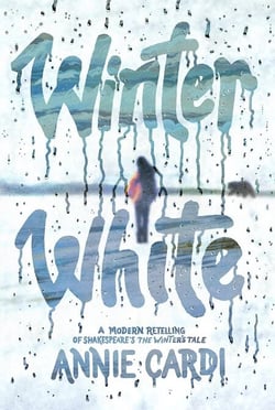 Winter White - A Modern Retelling of Shakespeare's The Winter's Tale