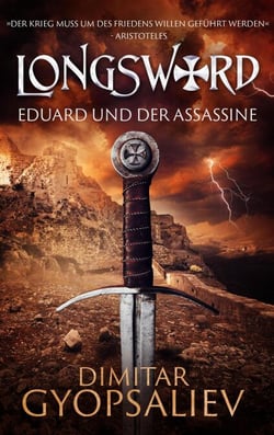 Longsword: Eduard Und Der Assassine - Die Rückkehr des Sohnes, #1