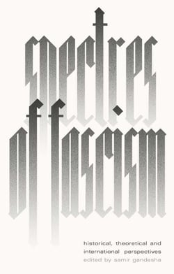 Spectres of Fascism - Historical, Theoretical, and International Perspectives