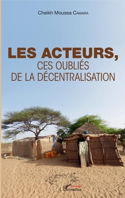 Les acteurs, - Ces oubliés de la décentralisation