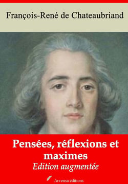 Pensées, réflexions et maximes – suivi d'annexes - Nouvelle édition 2019