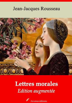 Lettres morales – suivi d'annexes - Nouvelle édition 2019