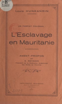 L'esclavage en Mauritanie, un forfait colonial