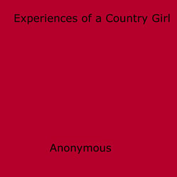 Experiences of a Country Girl