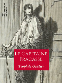 Le Capitaine Fracasse - Texte intégral