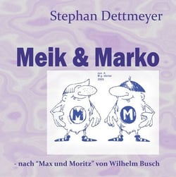 Meik &amp; Marko
