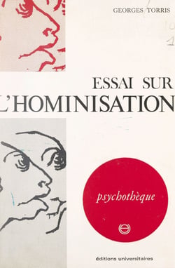 Essai sur l'hominisation - Psychologie et biologie