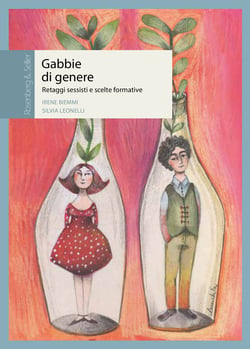 Gabbie di genere - Retaggi sessisti e scelte formative