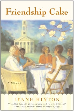 Friendship Cake - A Novel