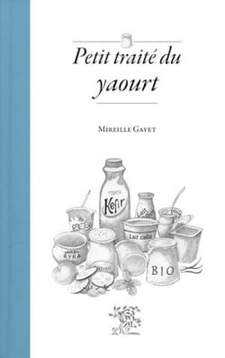 Petit traité du yaourt