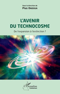 L'avenir du technocosme - De l'expansion à l'extinction ?
