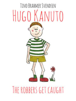 Hugo Kanuto - The robbers get caught