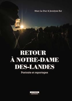 Retour à Notre-Dame-des-Landes - Portraits et reportages