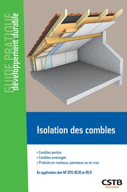 Isolation des combles - Combles perdus, combles aménagés. produits en rouleaux, panneaux ou en vrac