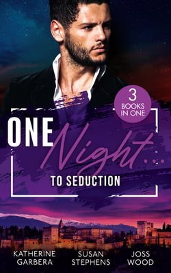 One Night…To Seduction - One Night with His Ex (One Night) / A Scandalous Midnight in Madrid / More than a Fling?