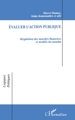 Évaluer l'action Publique - Régulation des marchés financiers et modèle du mandat Hervé