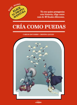 Papá, elige tu propia aventura ¦ Mamá, elige tu propia aventura - Papá · Mamá. Elige tu propia aventura