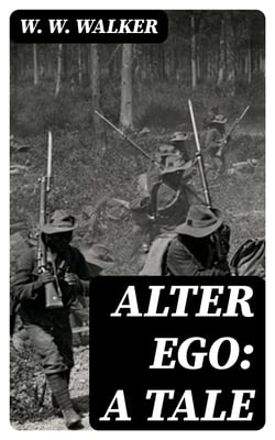 Alter Ego: A Tale