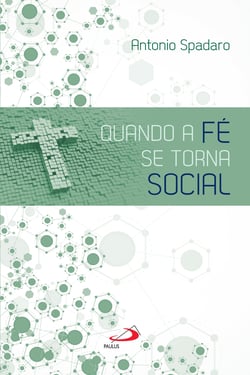 Quando a fé se torna social