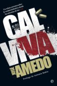 Cal viva - Un relato estremecedor: la verdad definitiva desde las entrañas de los GAL
