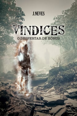 Vindices - O despertar de Hórus