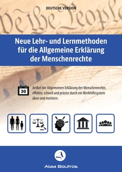 Neue Lehr- und Lernmethoden für die Allgemeine Erklärung der Menschenrechte - Artikel der Allgemeinen Erklärung der Menschenrechte, effektiv, schnell und präzise durch ein Merkhilfesystem üben und meistern