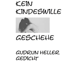 Kein Kindeswille geschehe