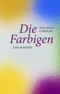 Die Farbigen - Eine Komödie