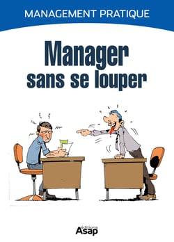 Manager sans se louper