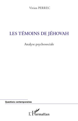 Les témoins de Jéhovah - Analyse psychosociale