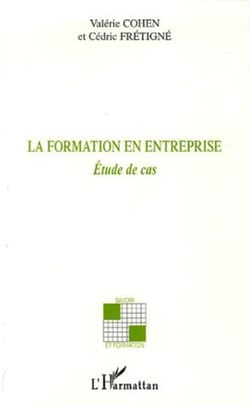 La formation en entreprise - Étude de cas