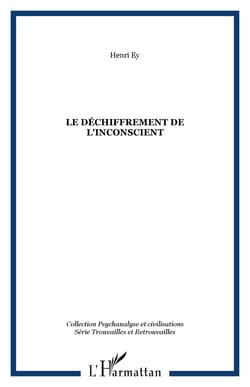 Le déchiffrement de l'inconscient
