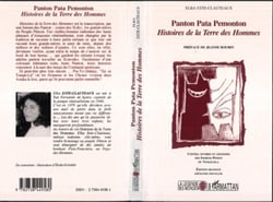 Panton Pata Pemonton - <em>Histoires de la Terre des Hommes</em> - Contes, mythes et légendes des Indiens Pémon du Vénézuela
