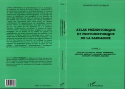 Atlas préhistorique et protohistorique de la Sardaigne - Tome 2 - Pays de Villanova, Nurra, Sassarese, Angolna, Meil