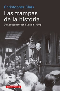 Las trampas de la historia - De Nabucodonosor a Donald Trump