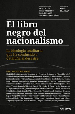 El libro negro del nacionalismo - La ideología totalitaria que ha conducido a Cataluña al desastre
